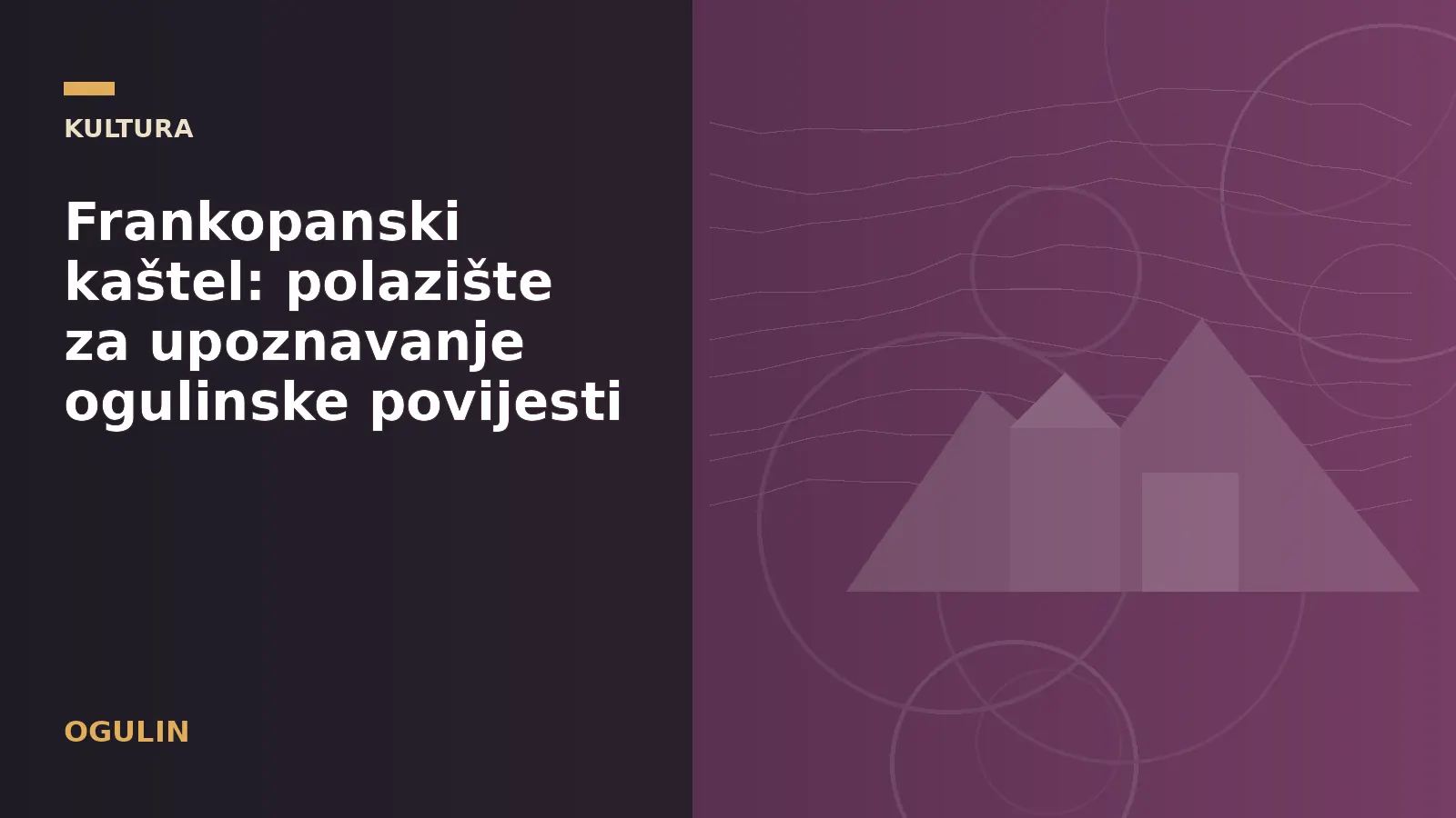 Frankopanski kaštel: polazište za upoznavanje ogulinske povijesti