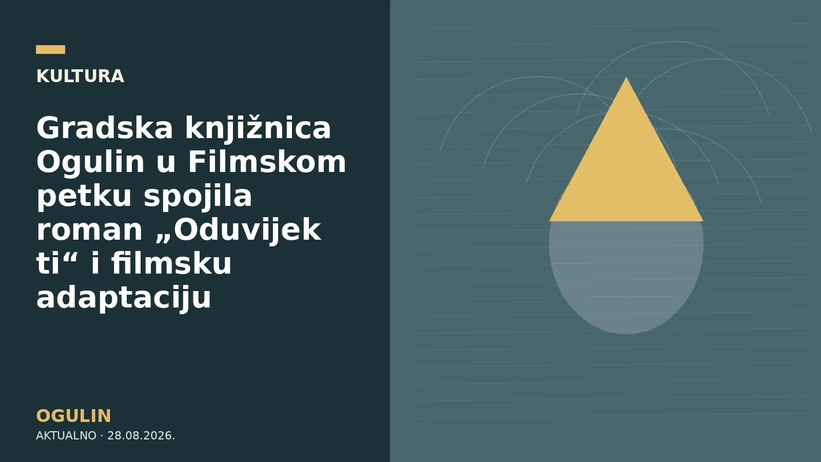 Gradska knjižnica Ogulin u Filmskom petku spojila roman „Oduvijek ti“ i filmsku adaptaciju