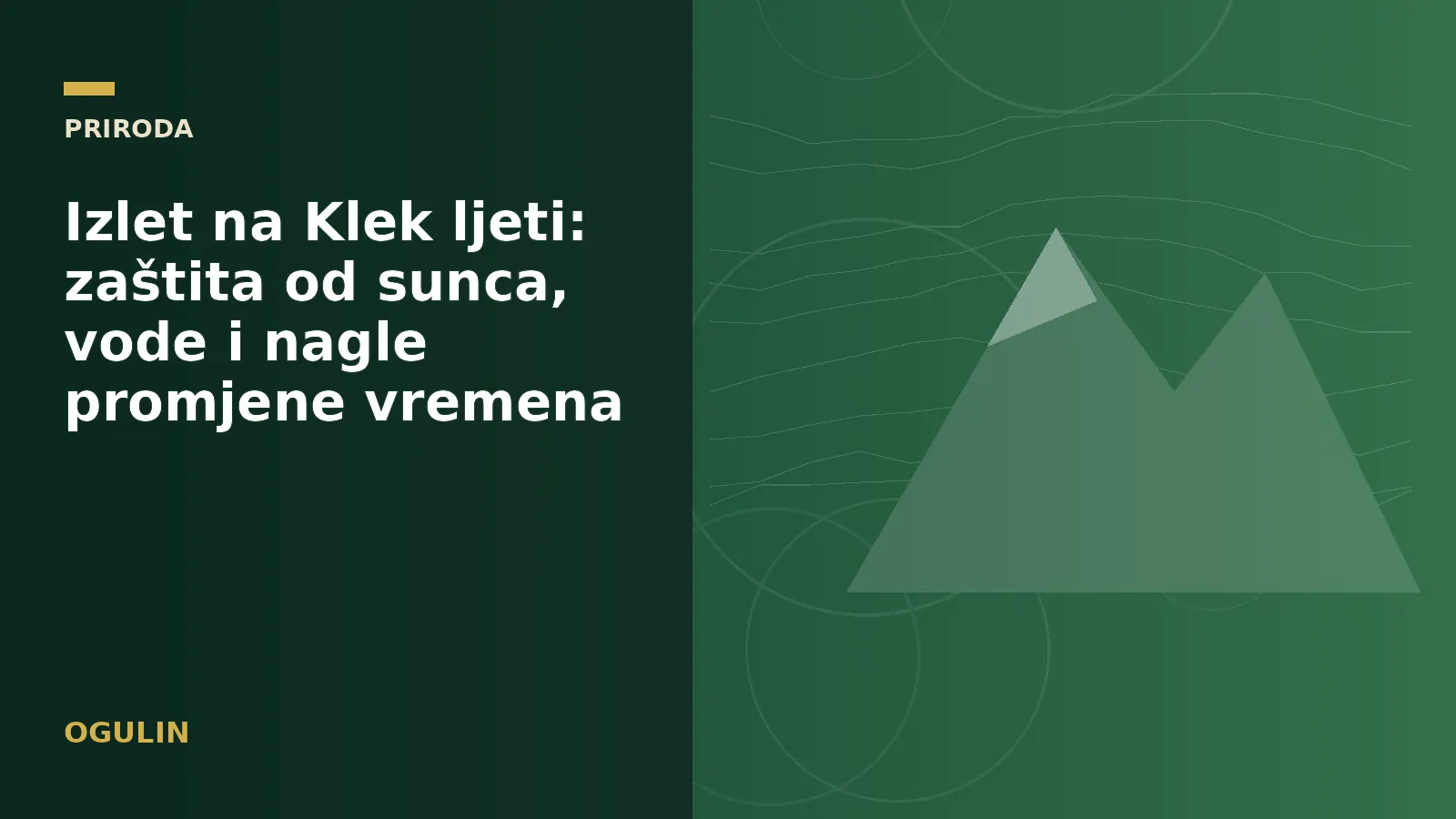Izlet na Klek ljeti: zaštita od sunca, vode i nagle promjene vremena