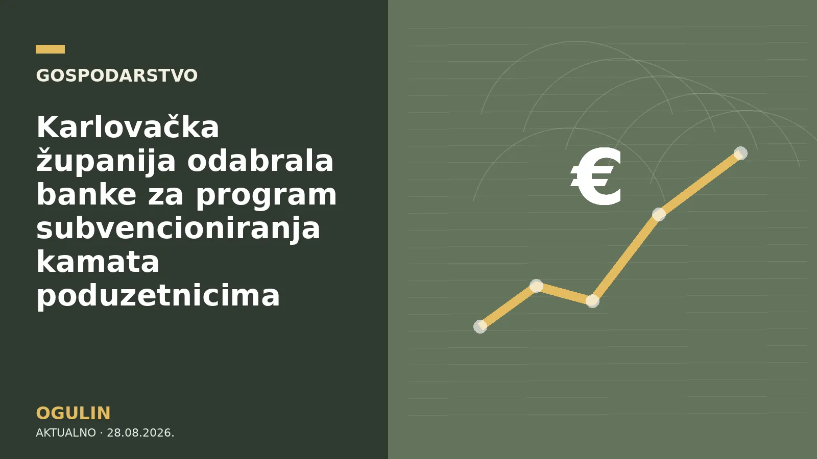 Karlovačka županija odabrala banke za program subvencioniranja kamata poduzetnicima