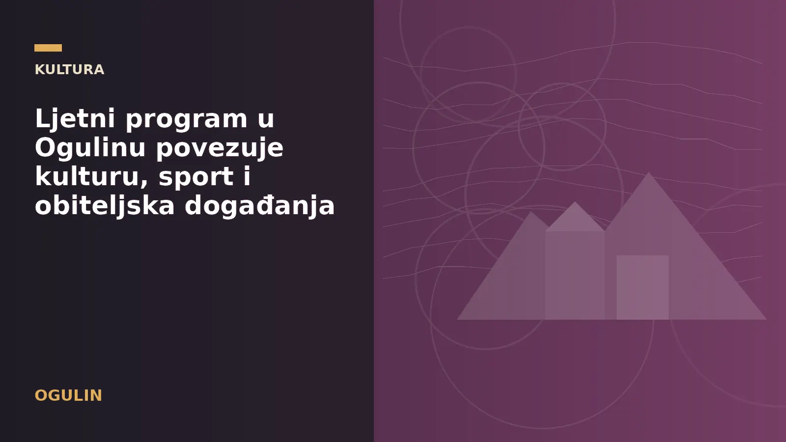 Ljetni program u Ogulinu povezuje kulturu, sport i obiteljska događanja