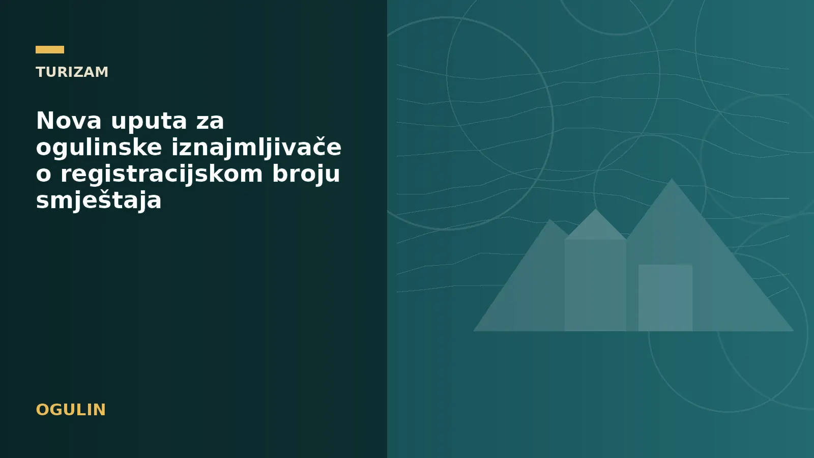 Nova uputa za ogulinske iznajmljivače o registracijskom broju smještaja