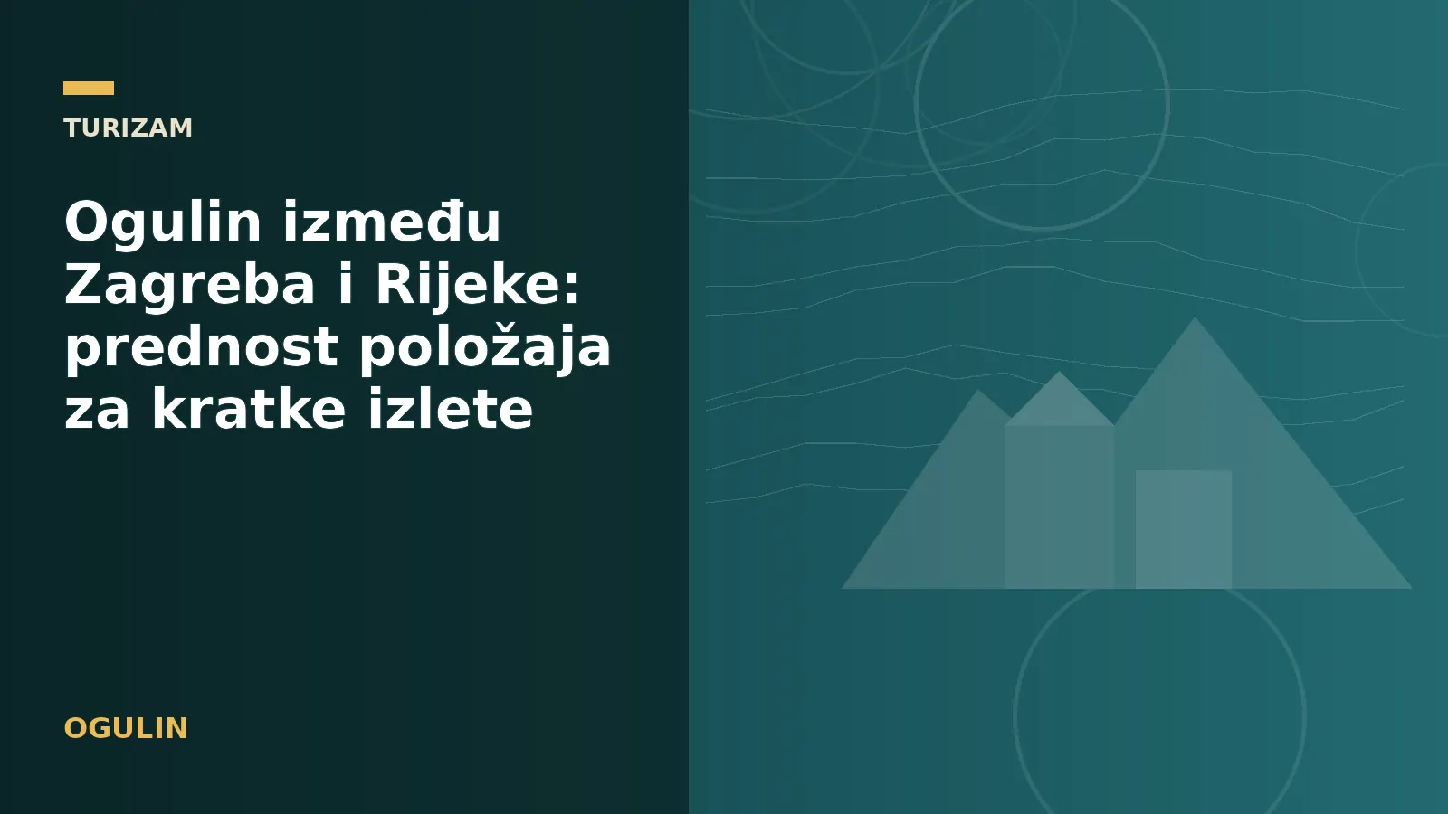 Ogulin između Zagreba i Rijeke: prednost položaja za kratke izlete