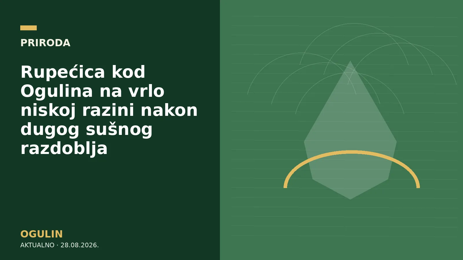 Rupećica kod Ogulina na vrlo niskoj razini nakon dugog sušnog razdoblja