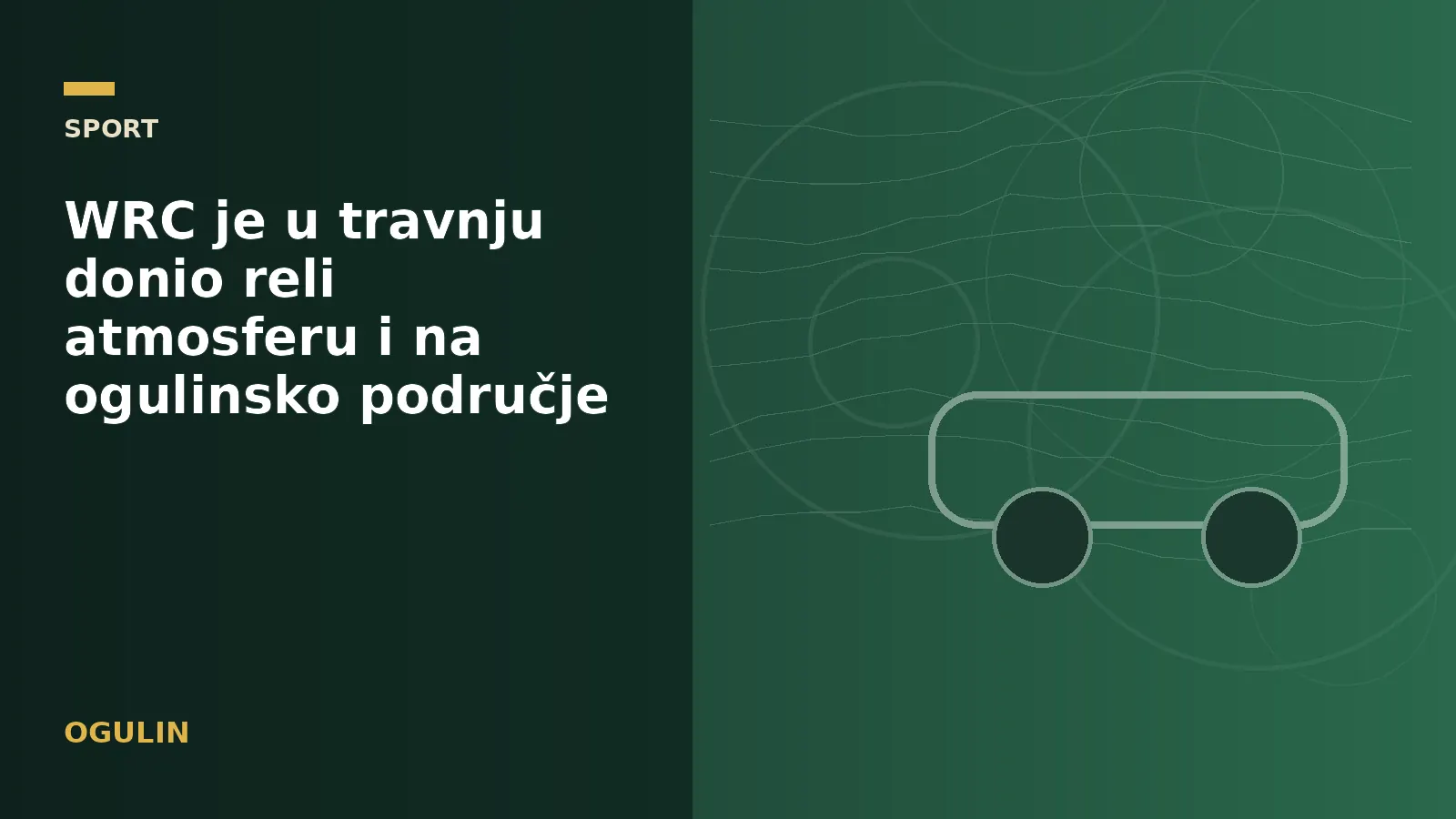 WRC je u travnju donio reli atmosferu i na ogulinsko područje
